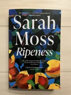 Sarah Moss Ripeness