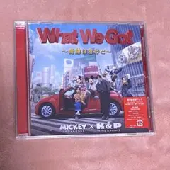 King & Prince What We Got ～奇跡はきみと～ 通常盤