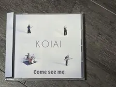さ*う様 KOIAI Come see me国内盤CD 新品未開封品 サイン入り KOIAI Come see me CD 邦楽 - メルカリ
