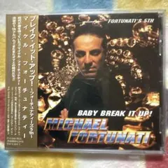 MICHAEL FORTUNATI /BABY BREAK IT UP!