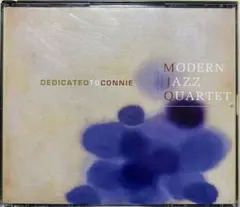 Modern Jazz Quartet Dedicated to Connie