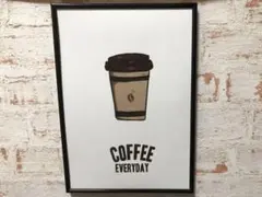 アートポスター　COFFEE EVERYDAY.
