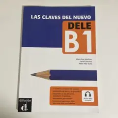 LAS CLAVES DEL NUEVO DELE B1