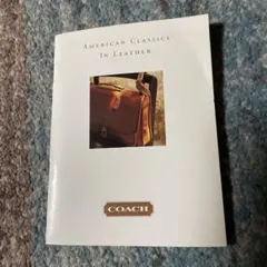 COACH American Classics In Leather カタログ