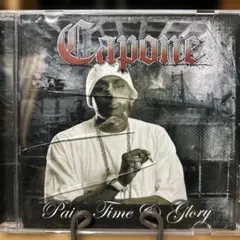Capone / Pain Time & Glory CD