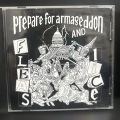 Fleas and Ice Prepare for Armageddon