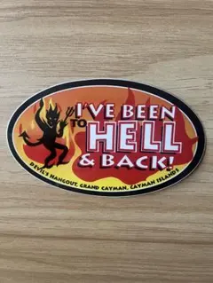 I've Been to Hell & Back ステッカー