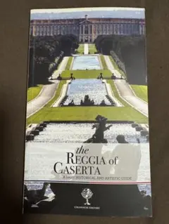 the Reggia of Caserta: ガイドブック