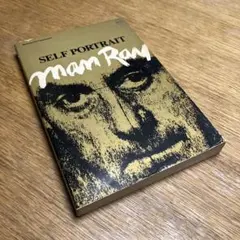 SELF PORTRAIT Man Rayマン・レイ セルフポートレート 洋書
