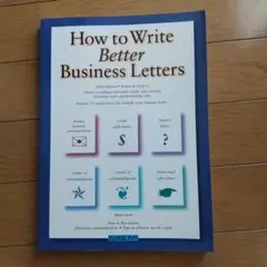 How to Write Better Business Letters