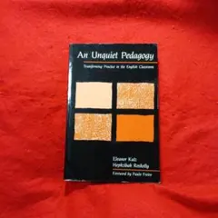 An Unquiet Pedagogy 洋書 英語教育 専門書