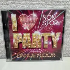 I LOVE PARTY Welcome 2 da DANCE FLOOR