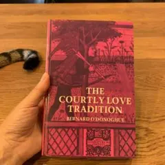 The Courtly Love Tradition: B O’Donoghue