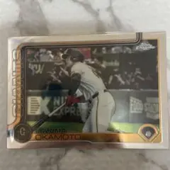 2025 topps chrome 岡本和真