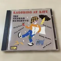 The Orphan Newsboys Laughing at Life CD