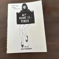 MY NAME IS... RINKA AtoZ DICTIONARY