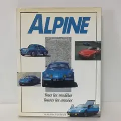ALPINE TOUS LES MODELES ET ANNES5-F-1812