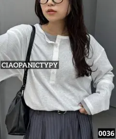 0036 CIAOPANICTYPY 2WAYシアーヘンリーネックTEE