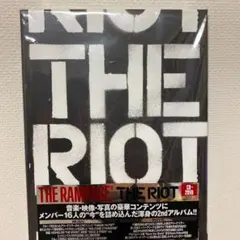 THE RIOT/THE RAMPAGE