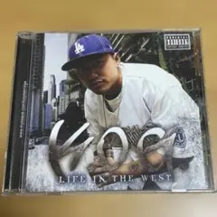 K.O.G. LIFE IN THE WEST CD