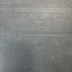 ELECTRON PHYSICS by J. Barton Hoag 1930
