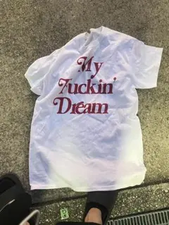 My Fuckin' Dream Tシャツ Mサイズ ホワイト　swag