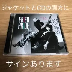 フライド・プライド／7th アルバム『ミュージックリーム』サイン