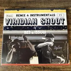 BES & ISSUGI VIRIDIAN SHOOT REMIX&INST