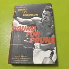 Pound for Pound: Sugar Ray Robinson