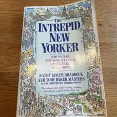 洋書 THE INTREPID NEW YORKER