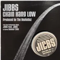 JIBBS / Chain Hang Low