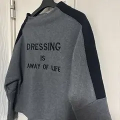 DRESSING IS AWAY OF LIFE トレーナー