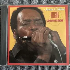 ジェイムズ・コットン/ High Compression