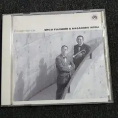Shoji Fujimori & Masanobu Ikeda シカゴハイライフ