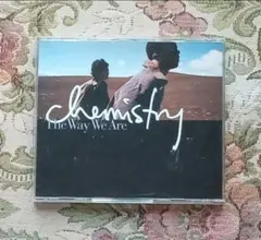 CHEMISTRY/The Way We Are（ケミストリー）