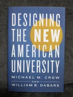 Designing the New American University 洋書