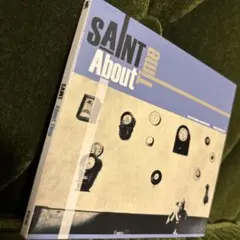 SAINT / ABOUT TIME