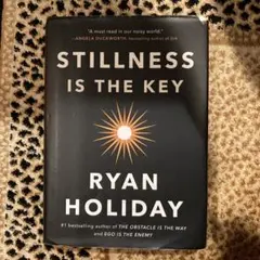 Stillness is the Key Ryan Holiday