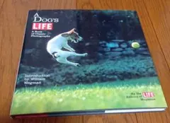 A Dog's Life　写真集　William Wegman