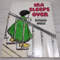 IRA SLEEPS OVER BERNARD WABER　英語絵本　児童書