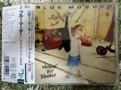 BLUE MURDER/NOTHIN' BUT TROUBLE ブルー・マーダー