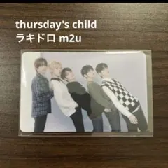 TXT thursday's child ラキドロ m2u