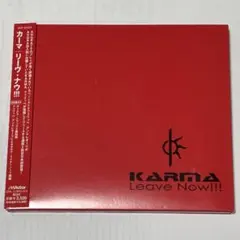 KARMA / Leave Now!!!