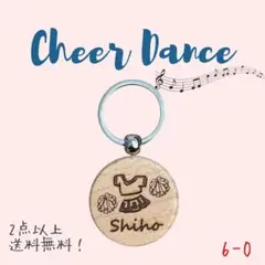 6-O 名入れ　キーホルダー　チアダンス　木製　ネームタグ　ダンス