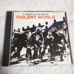 A Tribute to the Misfits: Violent World