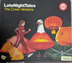 クラブ系アーティストらによるカヴァー曲のコンピ！LateNightTales