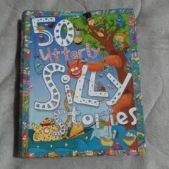 50 Utterly Silly Stories 洋書 英語
