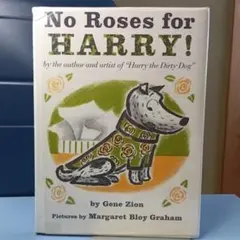 洋書絵本 No Roses for Harry! 　ハリーのセーター