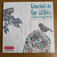 Unwind in the Wilds Colouring Book