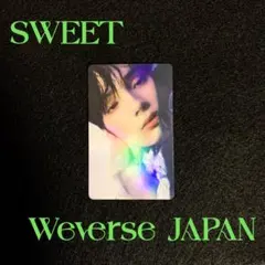 SWEET ヒュニンカイ Weverse JAPAN 特典 ホログラムトレカ ②